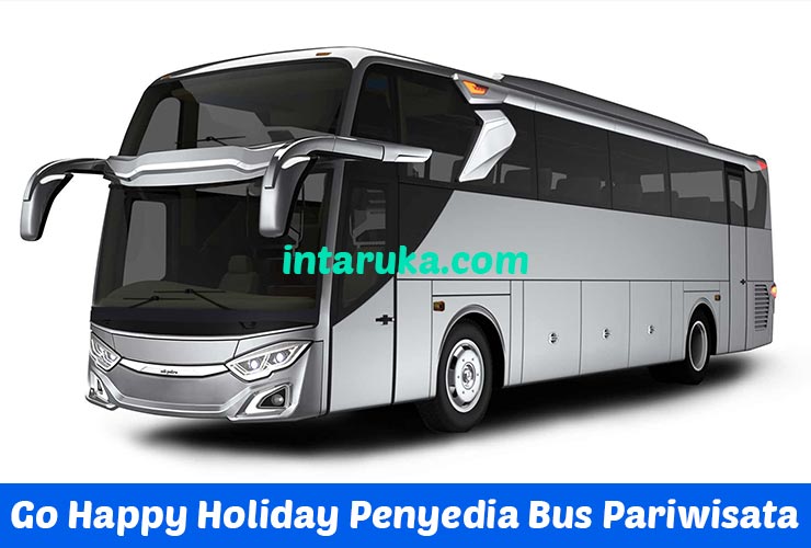 Go Happy Holiday Penyedia Bus Pariwisata